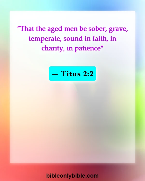 Bible Verses About Grandparents And Grandchildren (Titus 2:2)