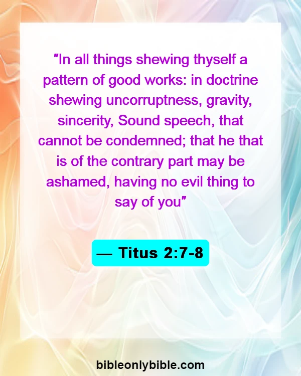 Bible Verses About Consistency (Titus 2:7-8)