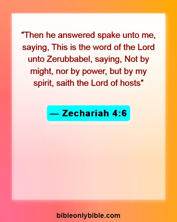 Bible Verses About God Is A Mighty Warrior (Zechariah 4:6)
