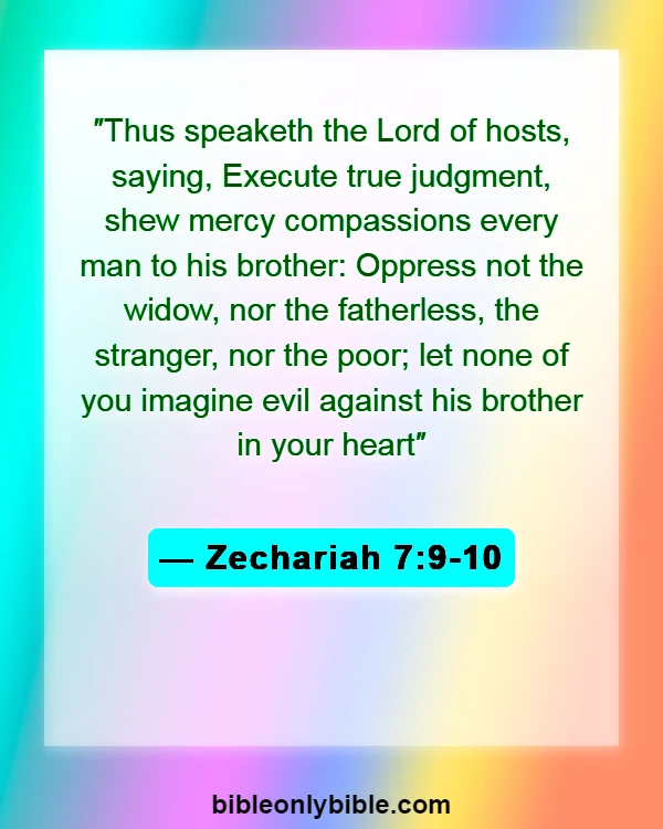 Bible Verses About Fairness And Equality (Zechariah 7:9-10)