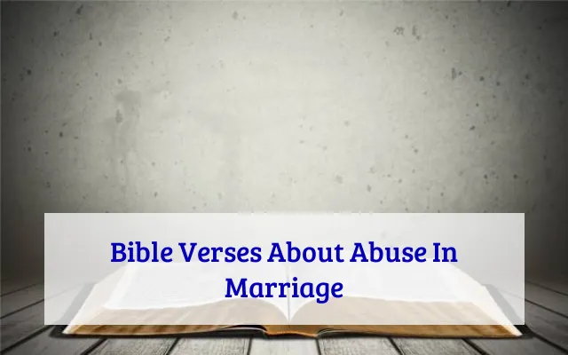 Bible Verses About Abuse In Marriage