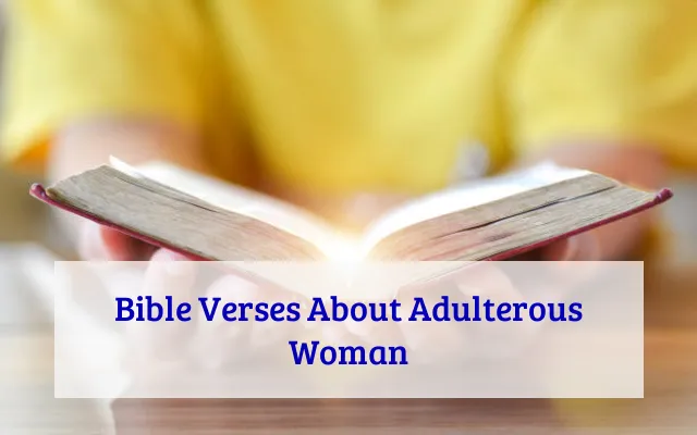 Bible Verses About Adulterous Woman