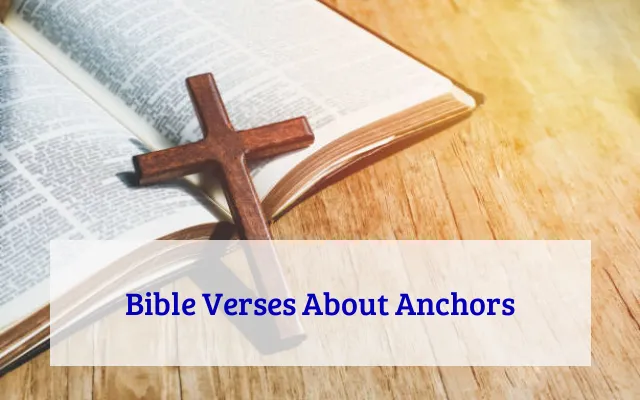 Bible Verses About Anchors