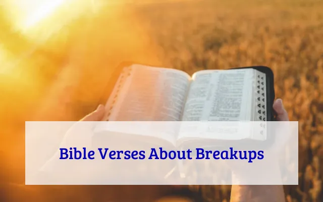Bible Verses About Breakups