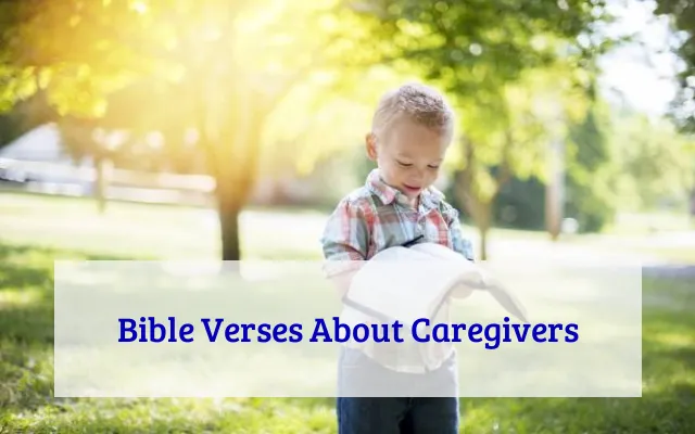Bible Verses About Caregivers