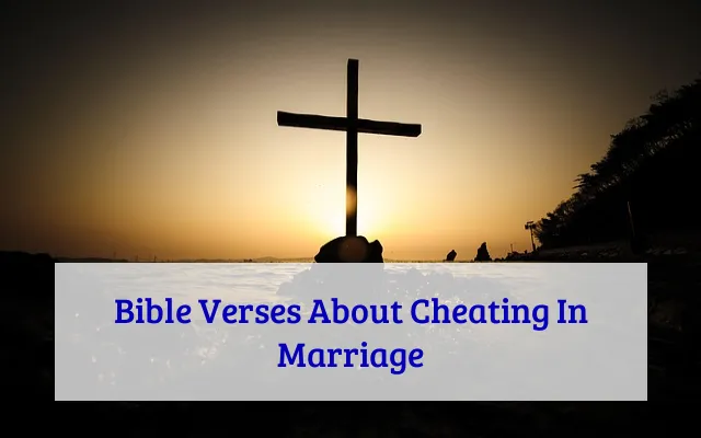Bible Verses About Cheating In Marriage