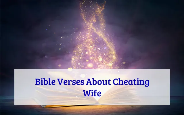 Bible Verses About Cheating Wife