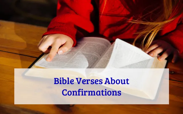 Bible Verses About Confirmations