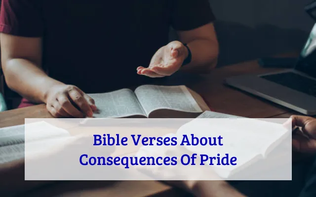 Bible Verses About Consequences Of Pride