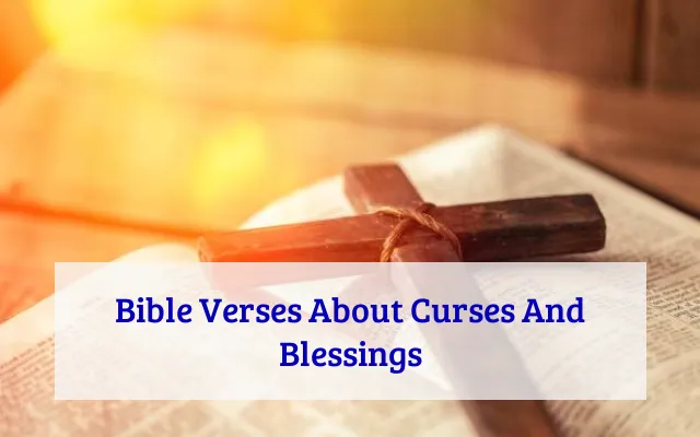 Bible Verses About Curses And Blessings
