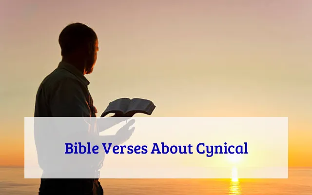 Bible Verses About Cynical
