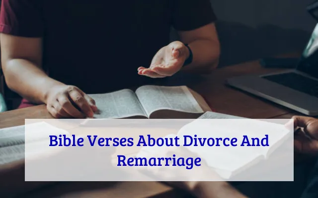 Bible Verses About Divorce And Remarriage
