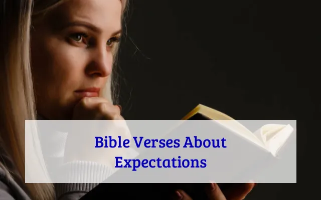 Bible Verses About Expectations