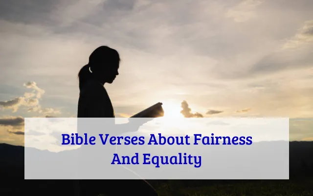Bible Verses About Fairness And Equality