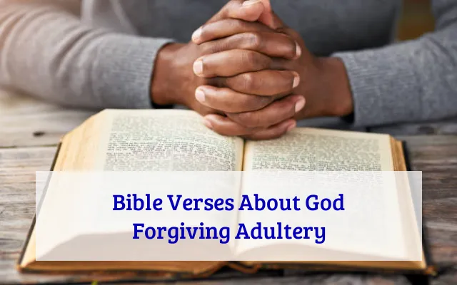Bible Verses About God Forgiving Adultery