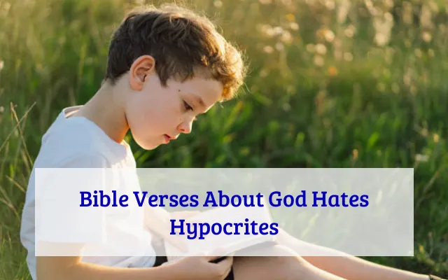 Bible Verses About God Hates Hypocrites