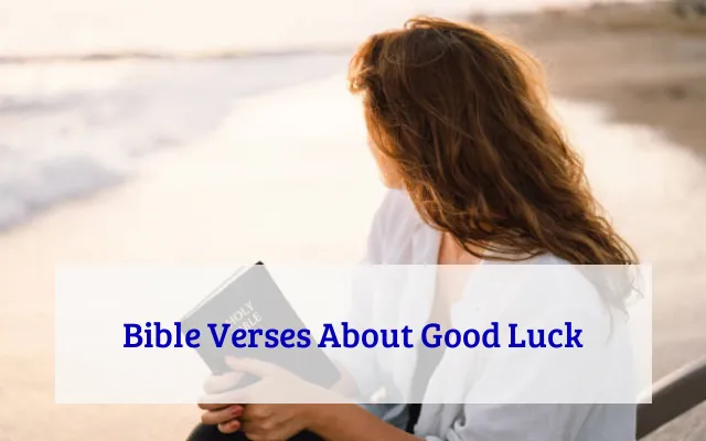 Bible Verses About Good Luck