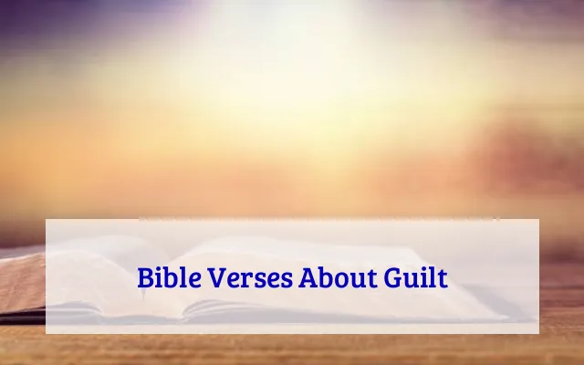 Bible Verses About Guilt