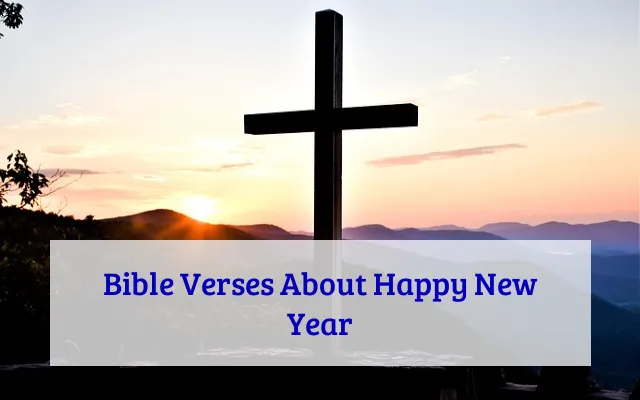 Bible Verses About Happy New Year