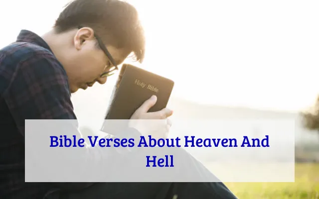 Bible Verses About Heaven And Hell