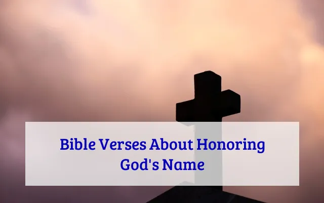 Bible Verses About Honoring God's Name