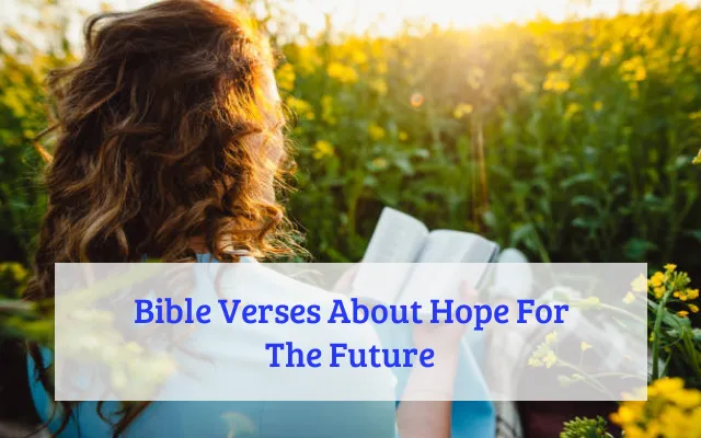 Bible Verses About Hope For The Future