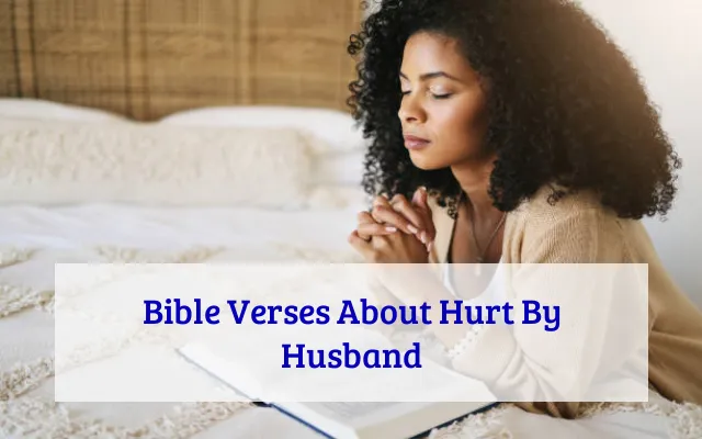 Bible Verses About Hurt By Husband