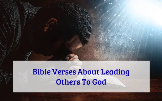 Bible Verses About Leading Others To God
