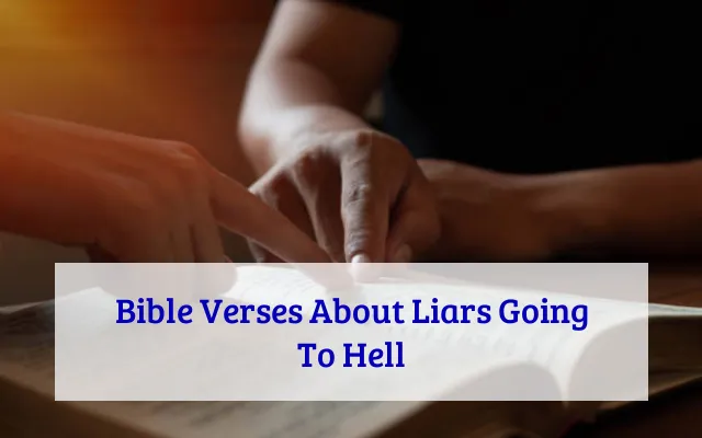 Bible Verses About Liars Going To Hell
