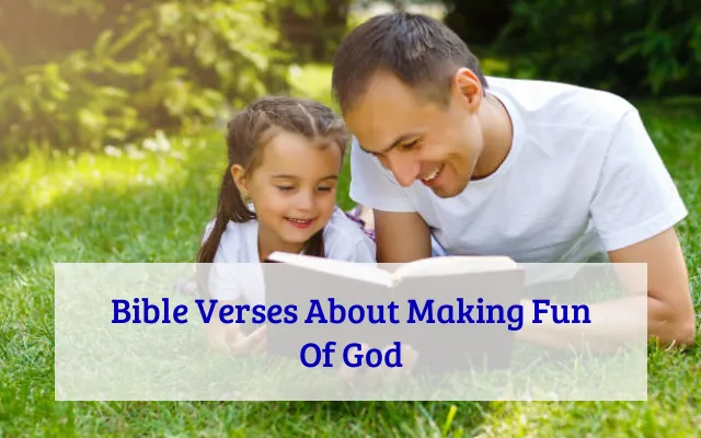 Bible Verses About Making Fun Of God