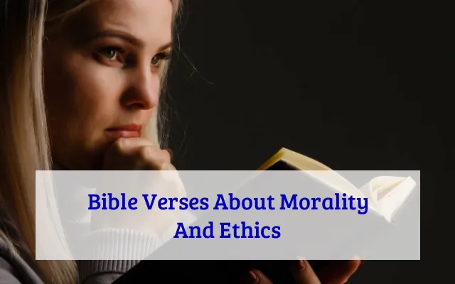 Bible Verses About Morality And Ethics