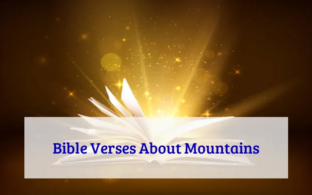 Bible Verses About Mountains