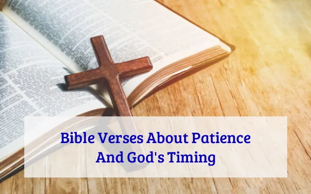 Bible Verses About Patience And God's Timing