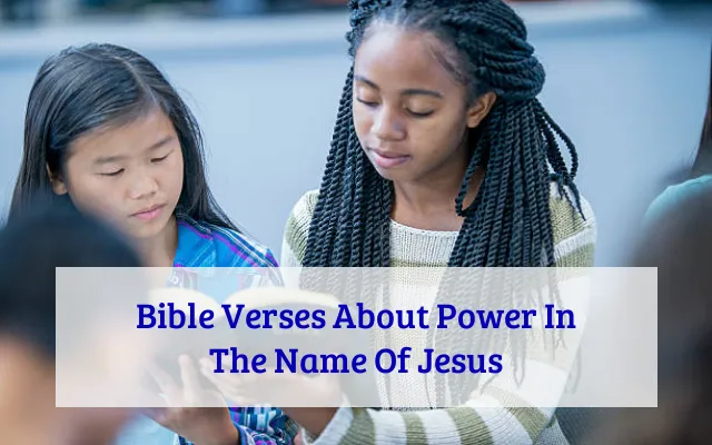 Bible Verses About Power In The Name Of Jesus