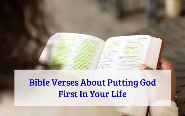 Bible Verses About Putting God First In Your Life