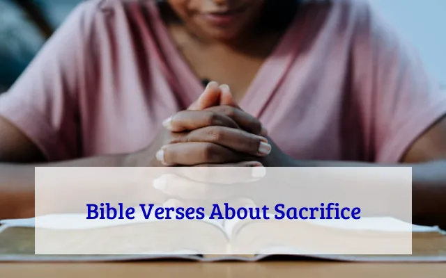 Bible Verses About Sacrifice