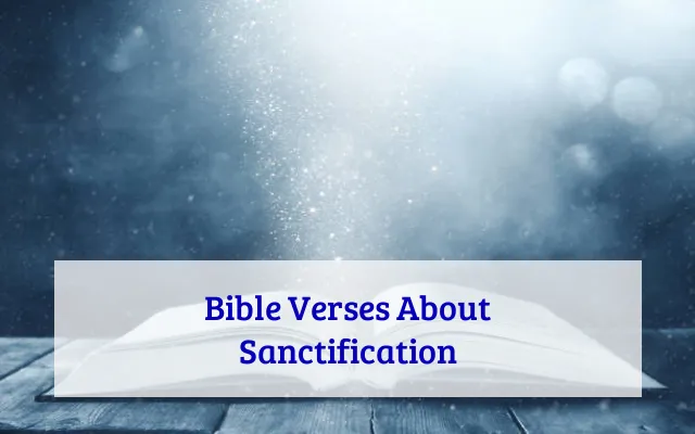 Bible Verses About Sanctification