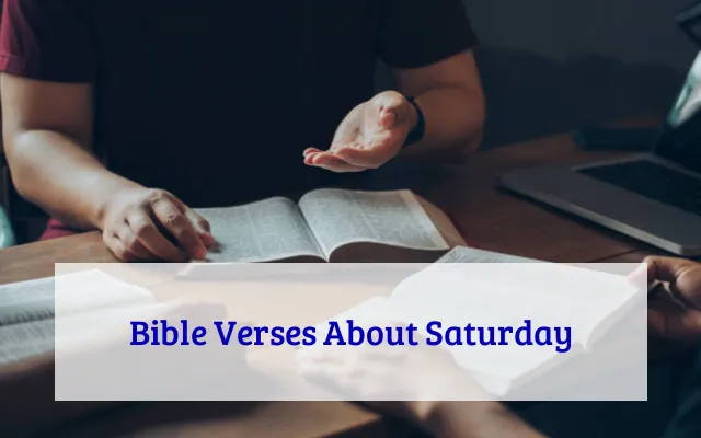 Bible Verses About Saturday