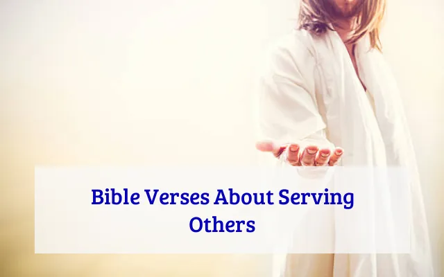 Bible Verses About Serving Others