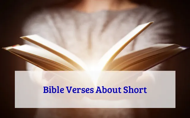 Bible Verses About Short