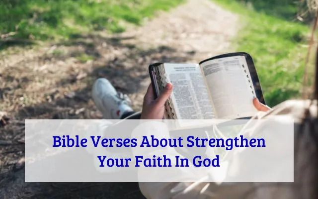 Bible Verses About Strengthen Your Faith In God