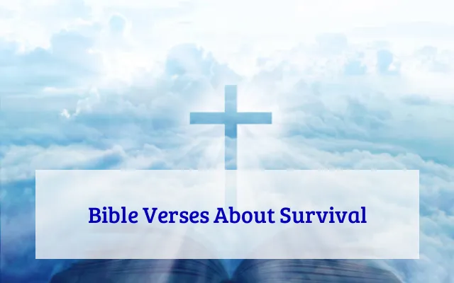 Bible Verses About Survival