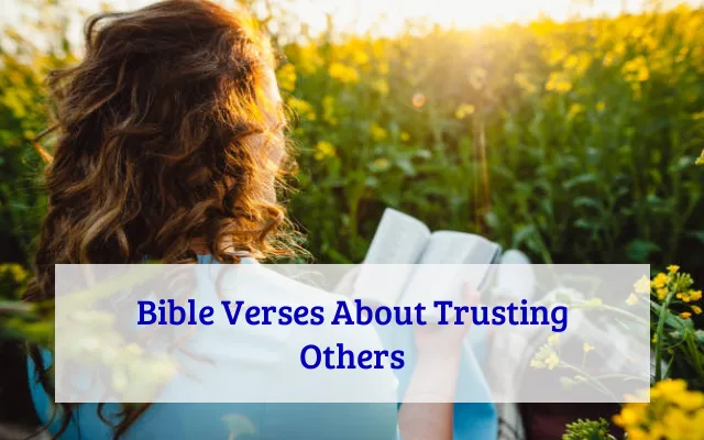 Bible Verses About Trusting Others