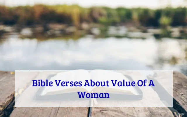 Bible Verses About Value Of A Woman